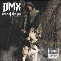 The cover of DMX's album "Year of the Dog... Again"